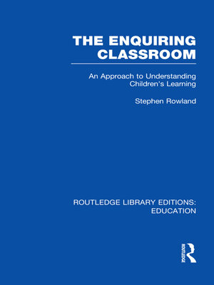 cover image of The Enquiring Classroom (RLE Edu O)